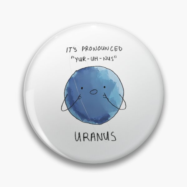 Item preview, Uranus It'S Pronounced... designed and sold by CrashThePoUK.