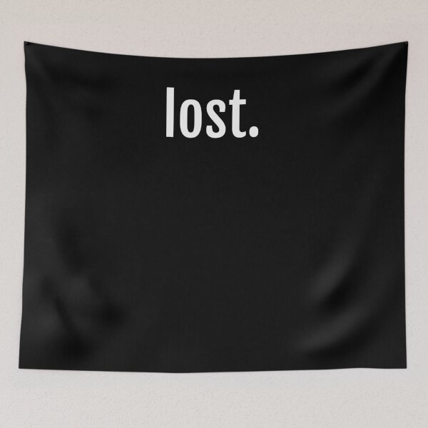 Item preview, Lost. Dumb Hopeless Funny Puns Silly Humor designed and sold by KNUXX Shop.