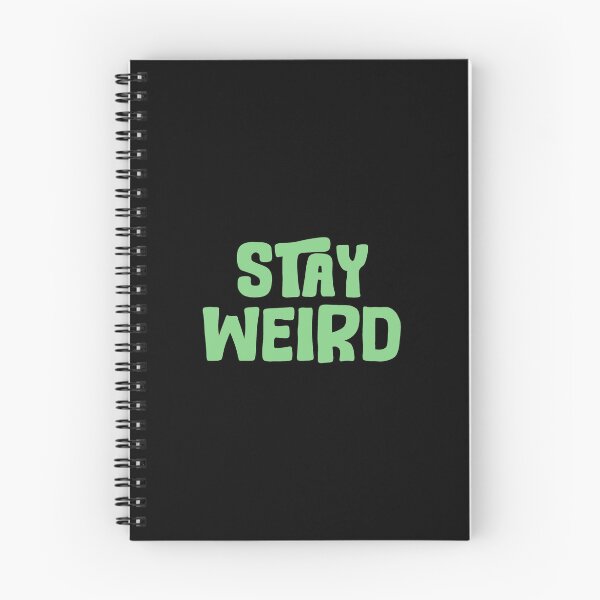 Item preview, STAY WEIRD No.2 | green typography  designed and sold by thehappyintrovert .