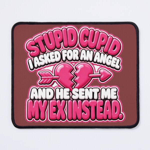 Item preview, Cupid I Asked For An Angel But He Sent My Ex Instead designed and sold by CopyVibes.