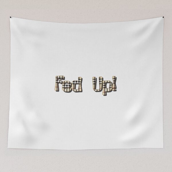 Item preview, Fed up! (again) plaid designed and sold by DianeBP.