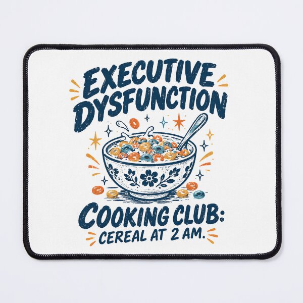 Item preview, Executive Dysfunction Cooking Club Cereal At 2 AM - Funny ADHD Cereal Bowl Design designed and sold by Neurospicy Trolls.