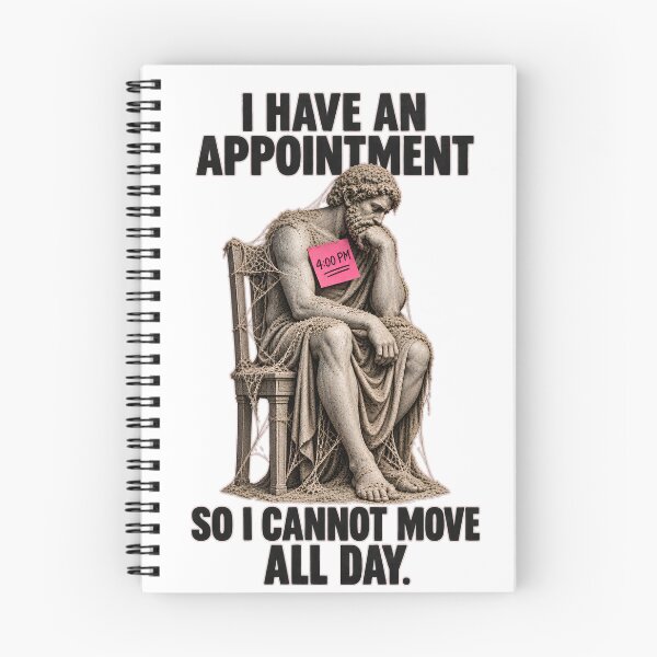 Item preview, I Have An Appointment So I Cannot Move All Day - Funny ADHD Appointment Paralysis Design designed and sold by Neurospicy Trolls.
