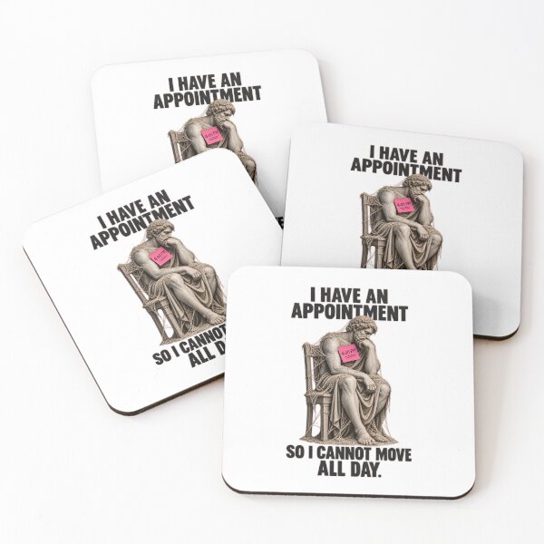 Item preview, I Have An Appointment So I Cannot Move All Day - Funny ADHD Appointment Paralysis Design designed and sold by Neurospicy Trolls.