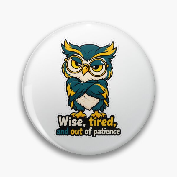 Item preview, Grumpy Owl Wise Tired Sarcastic Design designed and sold by ninetyninedesignsart.