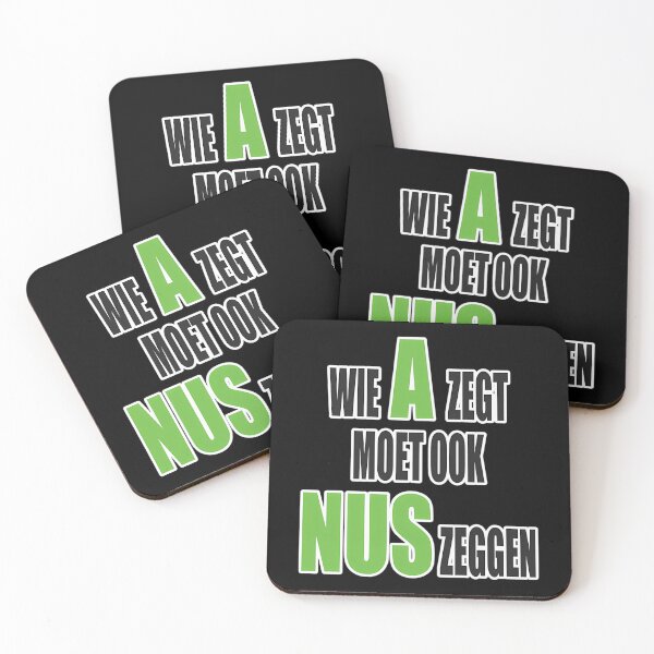 Item preview, Wie A Zegt Moet Ook Nus Zeggen - Groen Design designed and sold by DotsonJanna.