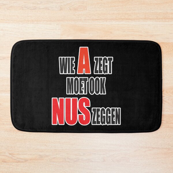 Item preview, Wie A Zegt Moet Ook Nus Zeggen - Rood Design designed and sold by DotsonJanna.