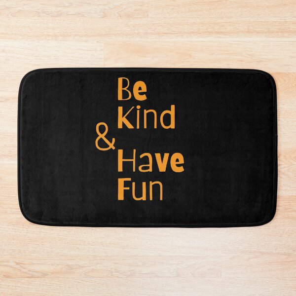 Item preview, Be Kind and Have Fun designed and sold by MayMugs.