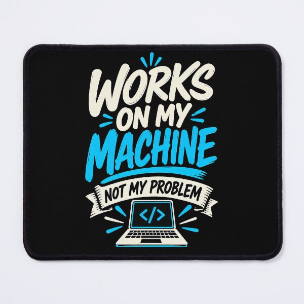 Item preview, Works On My Machine Programmer Typography designed and sold by Fun2Fentastic.