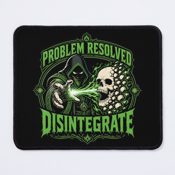 Item preview, Problem Resolved Disintegrate - Funny High Level RPG Shirt designed and sold by Dice_Goblin_Studio.