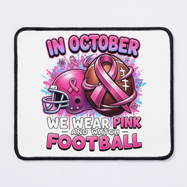 Item preview, In October We Wear Pink And Watch Football designed and sold by iconiicc.