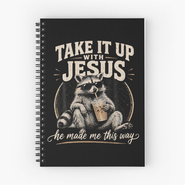 Item preview, Take It Up With Jesus He Made Me This Way Raccoon Christian  designed and sold by Anime-Nomad.