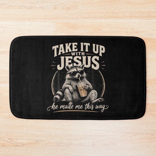 Item preview, Take It Up With Jesus He Made Me This Way Raccoon Christian  designed and sold by Anime-Nomad.