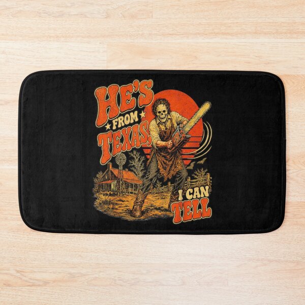 Item preview, Hes from Texas I Can Tell Chainsaw Horror Halloween designed and sold by Anime-Nomad.