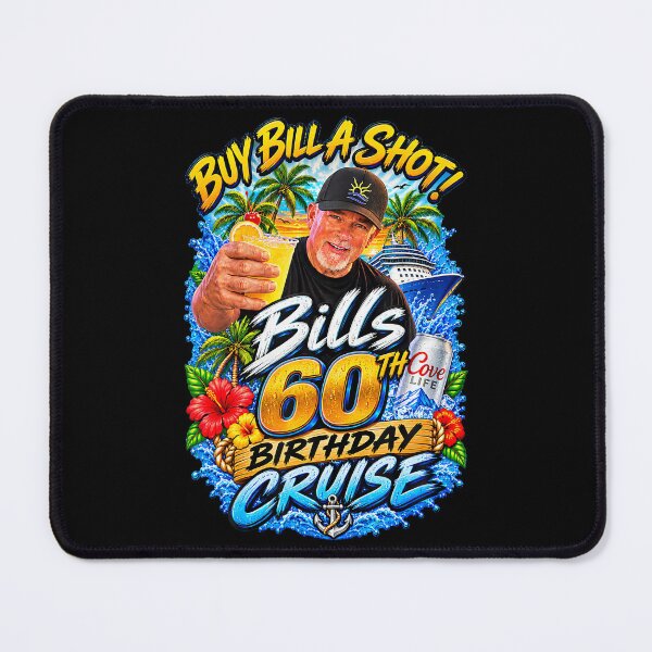 Item preview, Buy Bill A Shot Bill'S 60Th Birthday Cruise designed and sold by Anime-Nomad.