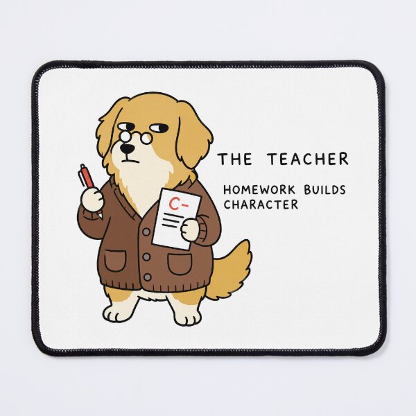 Item preview, Golden Retriever Teacher Homework Builds Character Art designed and sold by SayMaria.