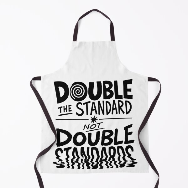 Item preview, Double the Standard Not Double Standards — Bold Typography designed and sold by bambooks.tabooks.
