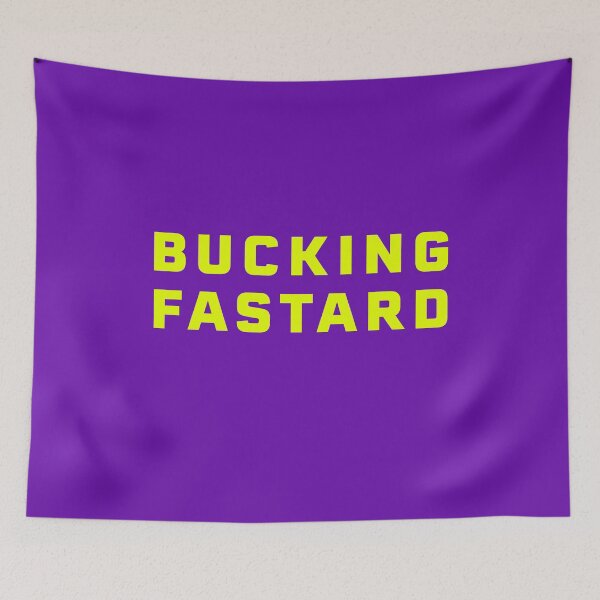 Item preview, BUCKING FASTARD designed and sold by bembureda.