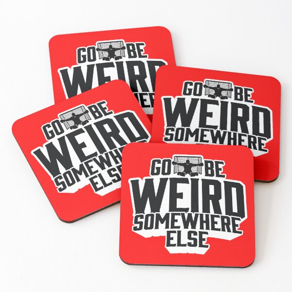 Item preview, Go Be Weird Somewhere Else designed and sold by Hakuna Ricotta.