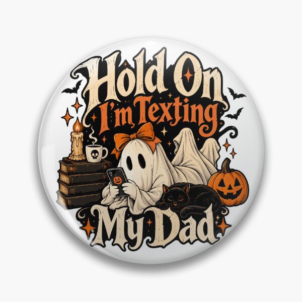 Item preview, Hold On I’m Texting My Dad  designed and sold by J-Style-Design.