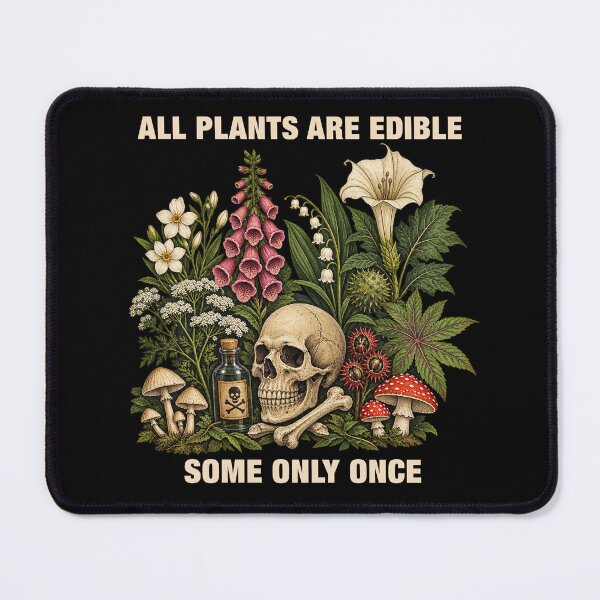 Item preview, All Plants Are Edible Some Only Once Funny Gardening designed and sold by LounisArt.