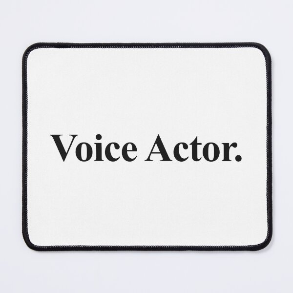 Item preview, VOICE ACTOR designed and sold by oddwonders.