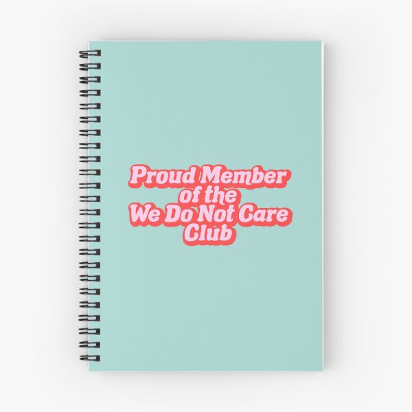 Item preview, PROUD MEMBER OF THE WE DO NOT CARE CLUB | wdnc club  designed and sold by thehappyintrovert .