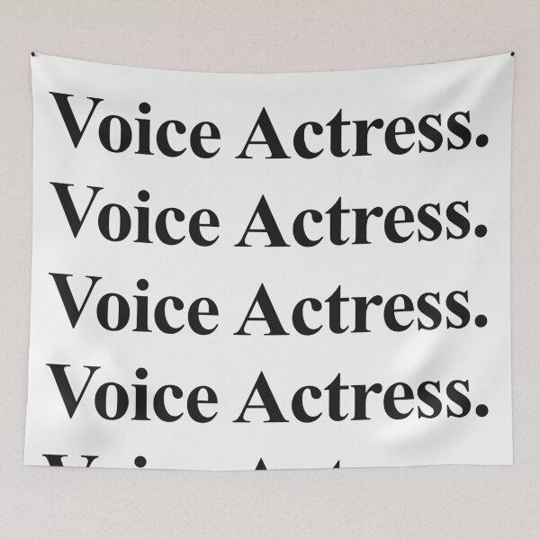 Item preview, VOICE ACTRESS designed and sold by oddwonders.