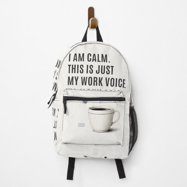 Item preview, I am Calm. This is just my Work Voice designed and sold by DeMineArts.