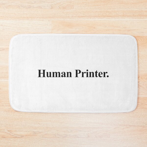 Item preview, HUMAN PRINTER designed and sold by oddwonders.