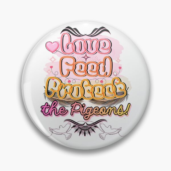Item preview, Love Feed Protect the Pigeons designed and sold by InasTees.