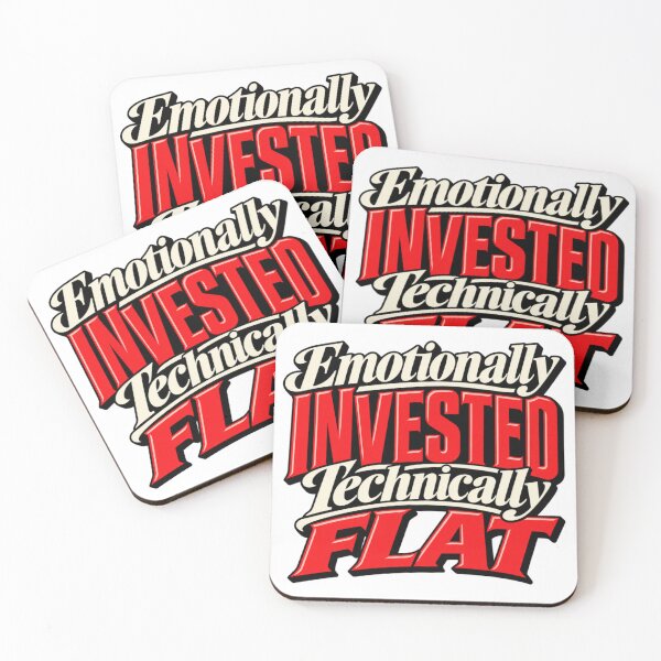 Item preview, Emotionally Invested Technically Flat Funny Trader Quote designed and sold by VolatilityEdge.