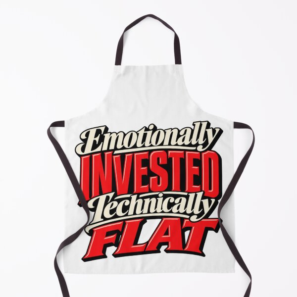 Item preview, Emotionally Invested Technically Flat Funny Trader Quote designed and sold by VolatilityEdge.