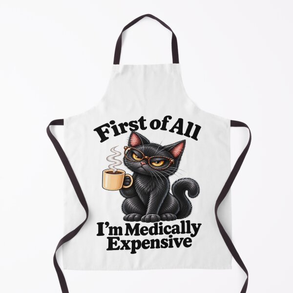 Item preview, First of All I’m Medically Expensive Funny Medical Bills Sarcastic Health Humor designed and sold by 76Valeria.