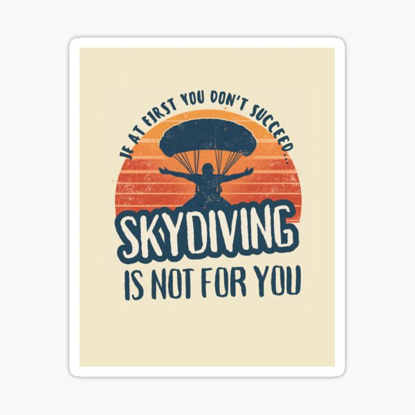 Item preview, Skydiving Not for You - designed and sold by justcoolretail.