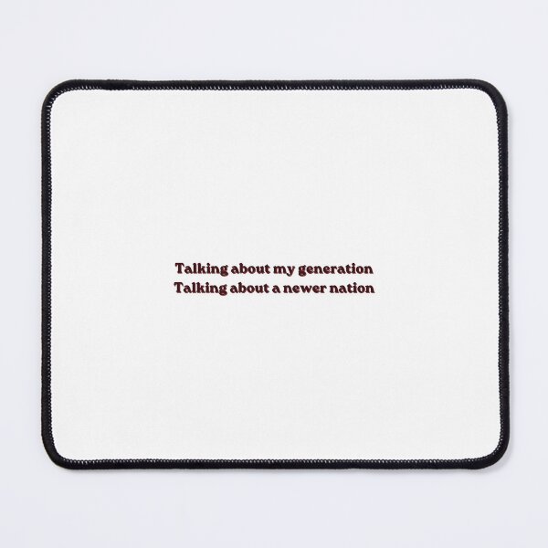 Item preview, Talking about my generation talking about a newer nation designed and sold by shortandsweet1.