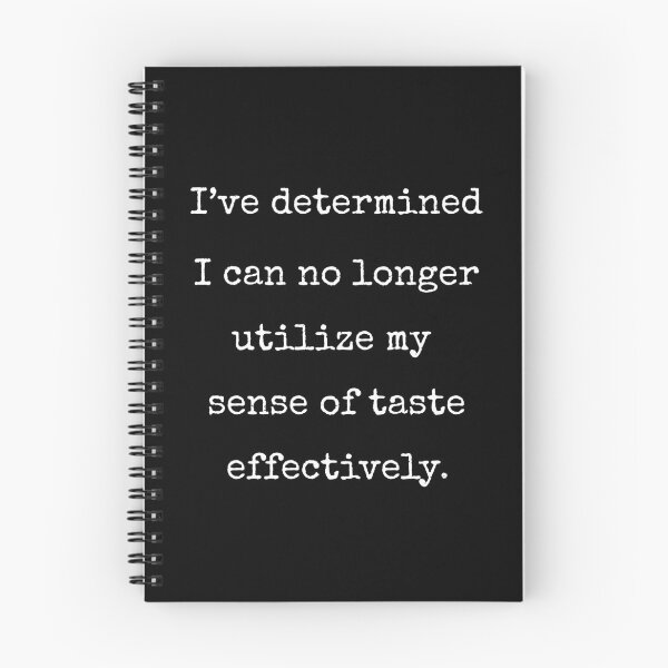 Item preview, I Can No Longer Utilize My Sense Of Taste Funny Quote Gift designed and sold by Say It With Ink.