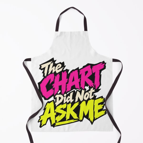 Item preview, The Chart Did Not Ask Me Punk Trading Humor designed and sold by VolatilityEdge.