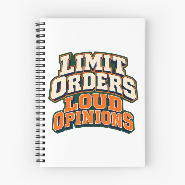 Item preview, Limit Orders Loud Opinions Varsity Trader Identity designed and sold by VolatilityEdge.