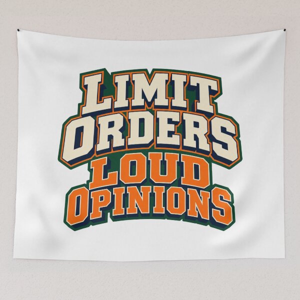 Item preview, Limit Orders Loud Opinions Varsity Trader Identity designed and sold by VolatilityEdge.