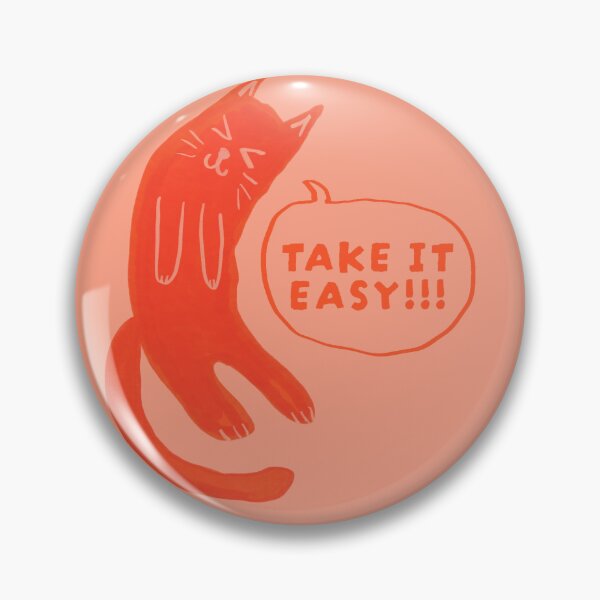 Item preview, “take it easy” cat designed and sold by MAKiiMAKii.