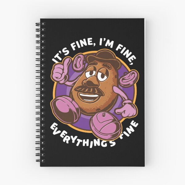 Item preview, Mr Potato Head - It's Fine I'm Fine Everything's Fine designed and sold by yuckticke.