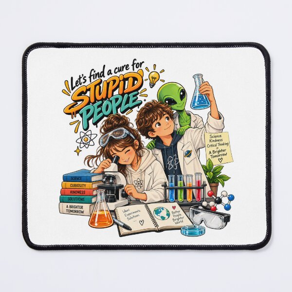 Item preview, Let's Find a Cure for Stupid People designed and sold by RetroPop23.