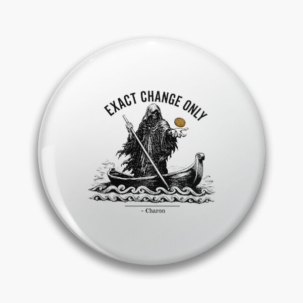 Item preview, Charon - Exact Change Only designed and sold by yuckticke.