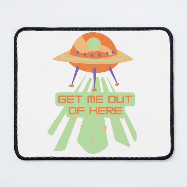 Item preview, Get Me Out Of Here Spaceship designed and sold by maxamillionbux.