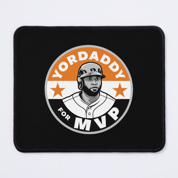 Item preview, Yordan Alvarez - Houston Astros - Yordaddy For MVP designed and sold by yuckticke.