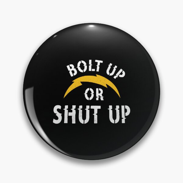 Item preview, Los Angeles Chargers - Bolt Up Or Shut Up designed and sold by yuckticke.