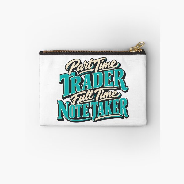 Item preview, Part Time Trader Full Time Note Taker Trading Journal Quote designed and sold by VolatilityEdge.