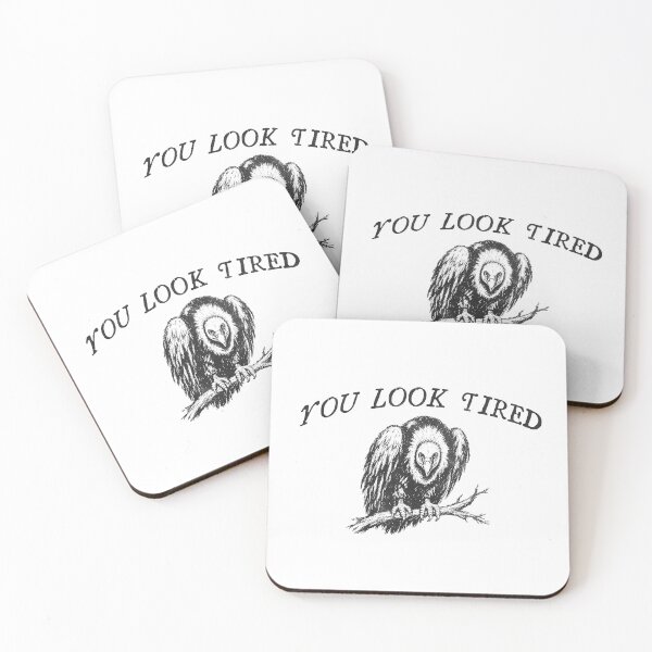 Item preview, You Look Tired Vulture Funny designed and sold by delllsdesigns.
