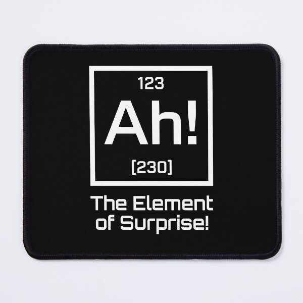 Item preview, Ah! The Element of Surprise designed and sold by varioarts.